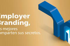 employer branding, los mejores comparten sus secretos.
